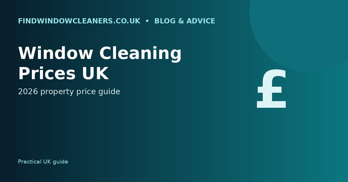 Average Window Cleaning Cost UK: 2026 Prices
